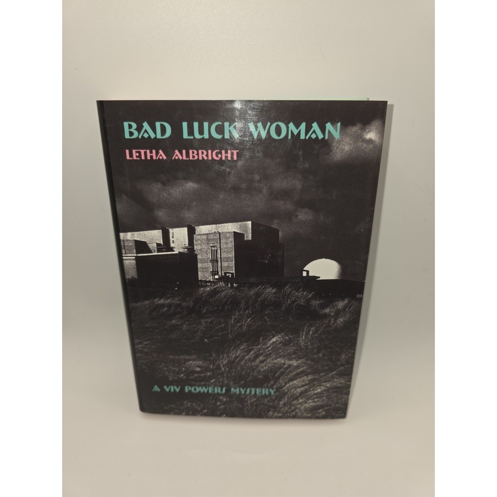 BAD LUCK WOMAN (MEMENTO MORI MYSTERIES) By Letha Albright - Hardcover SIGNED **